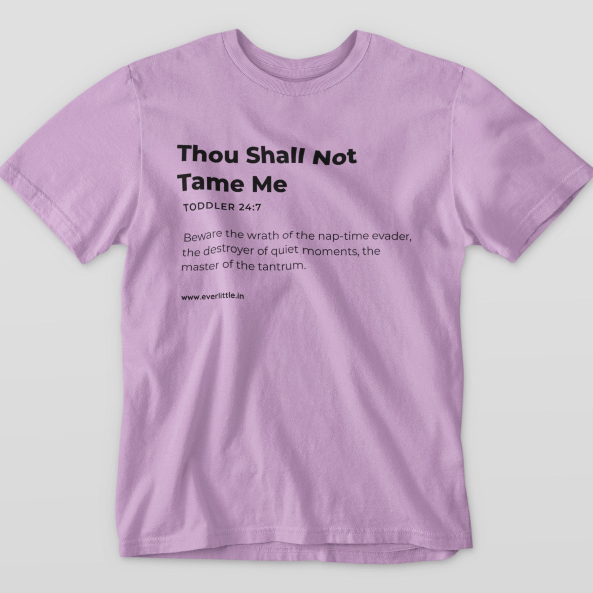 Thou Shall Not Tame Me - Toddler Tee